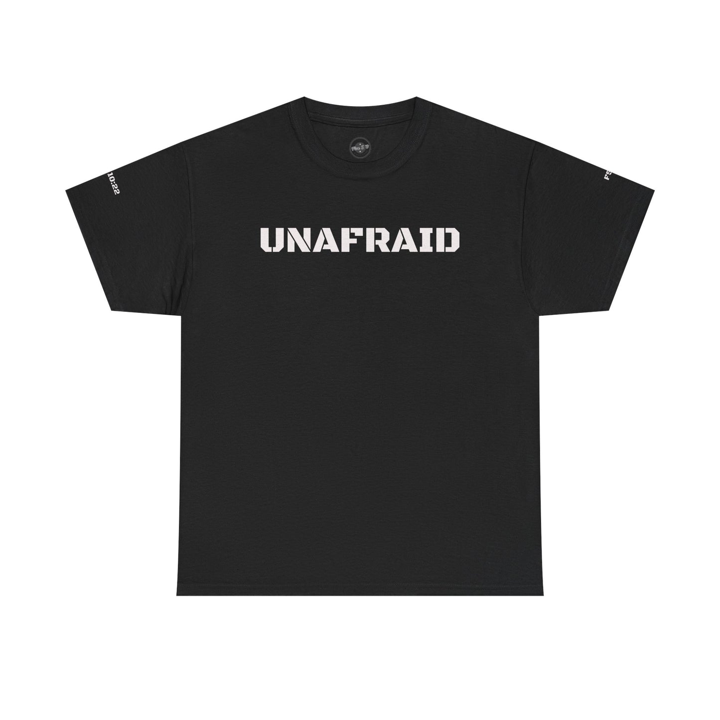 The Unafraid T-Shirt