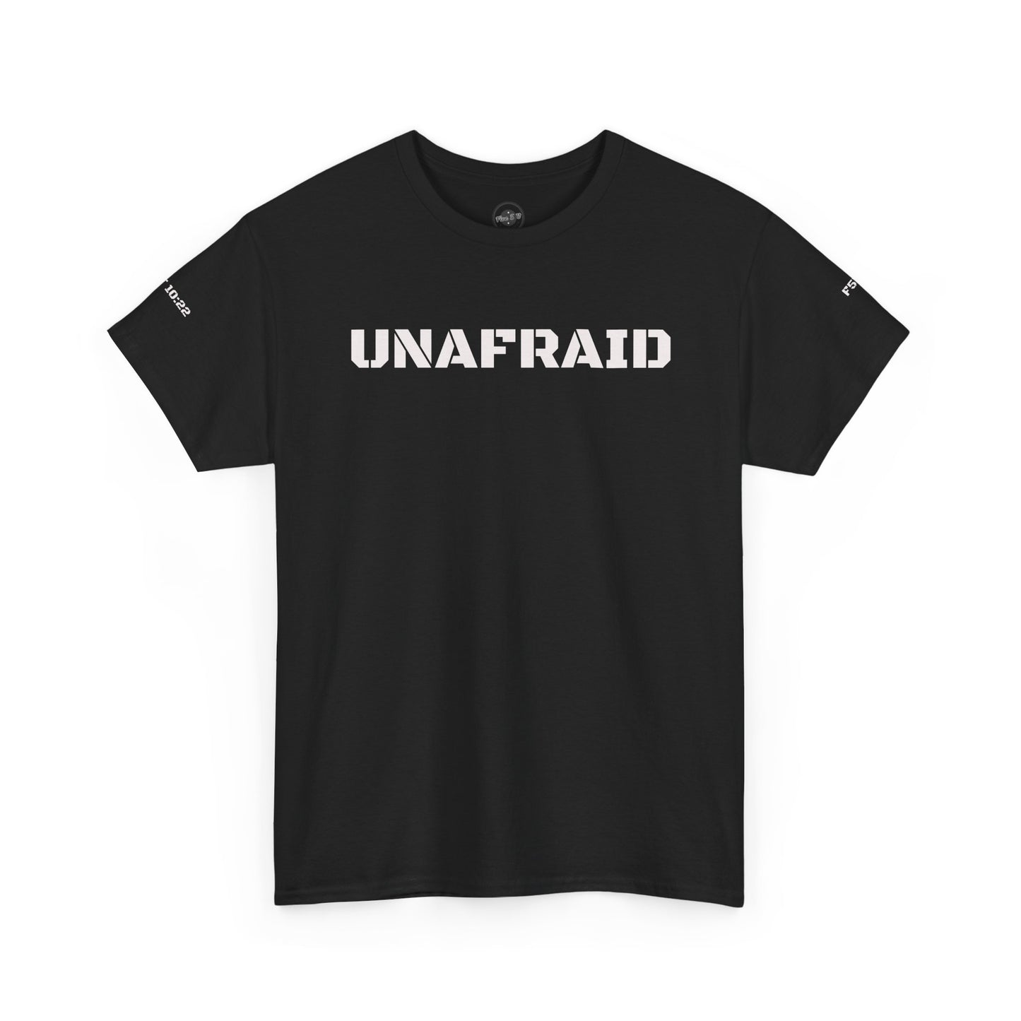 The Unafraid T-Shirt