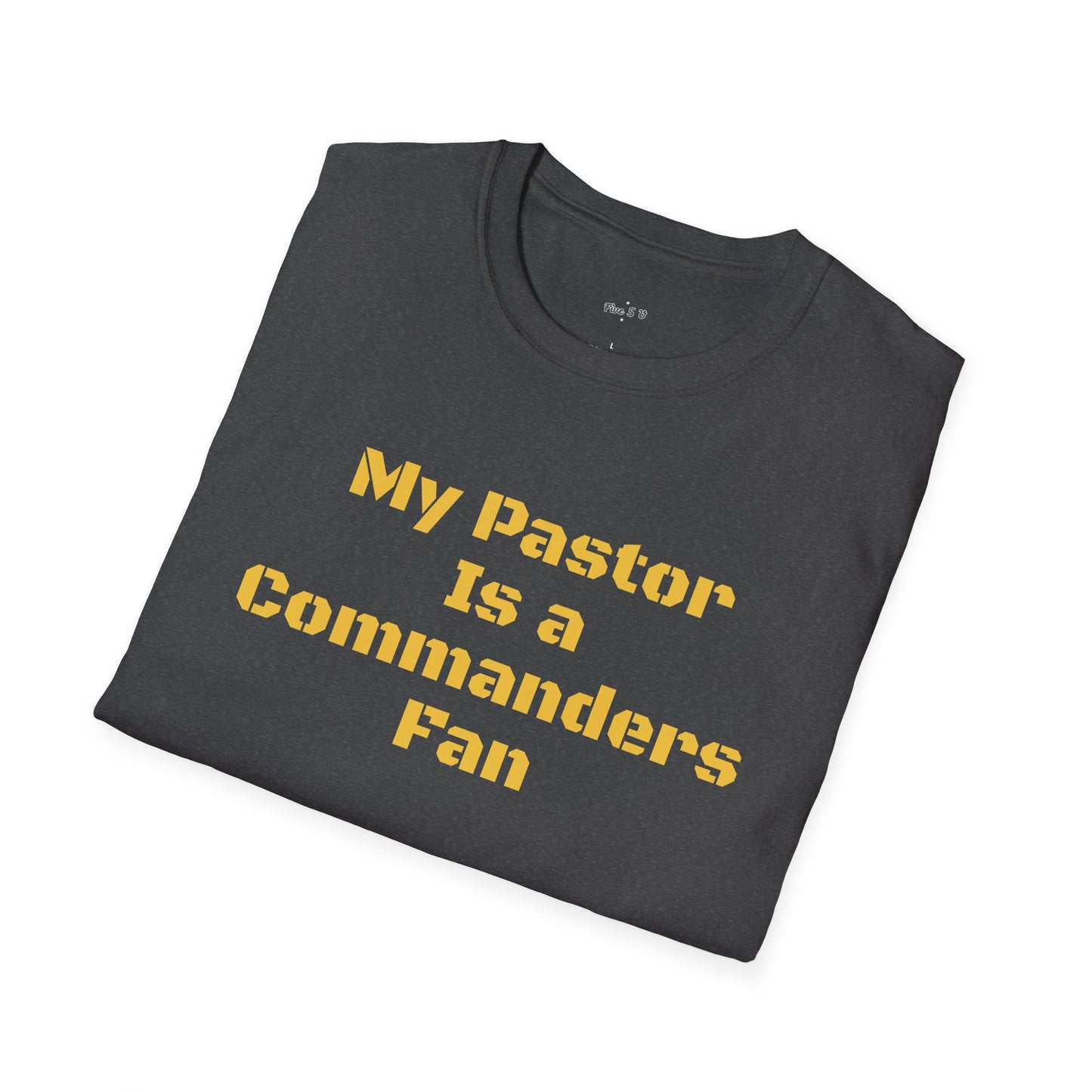 The My Pastor Is A Commanders Fan T-Shirt